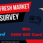 thefreshmarketsurvey com Survey